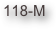 118-M